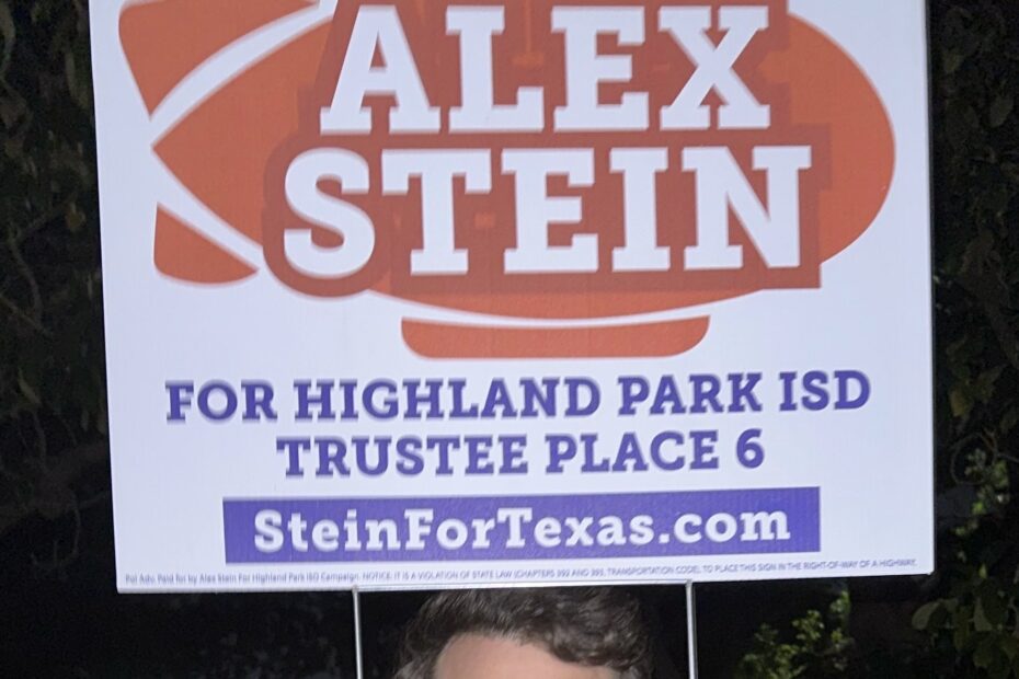 Alex Stein forHPISD Schol board Trustee 6