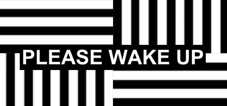 Please wake up